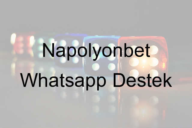 Napolyonbet Whatsapp Destek 1 Napolyonbet Whatsapp